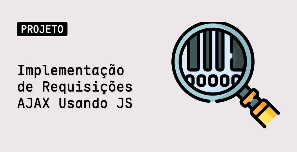 Implementação de Requisições AJAX Usando JS