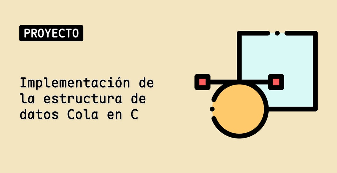 Implementación de la estructura de datos Cola en C