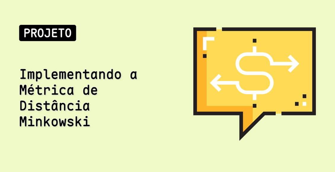 Implementando a Métrica de Distância Minkowski