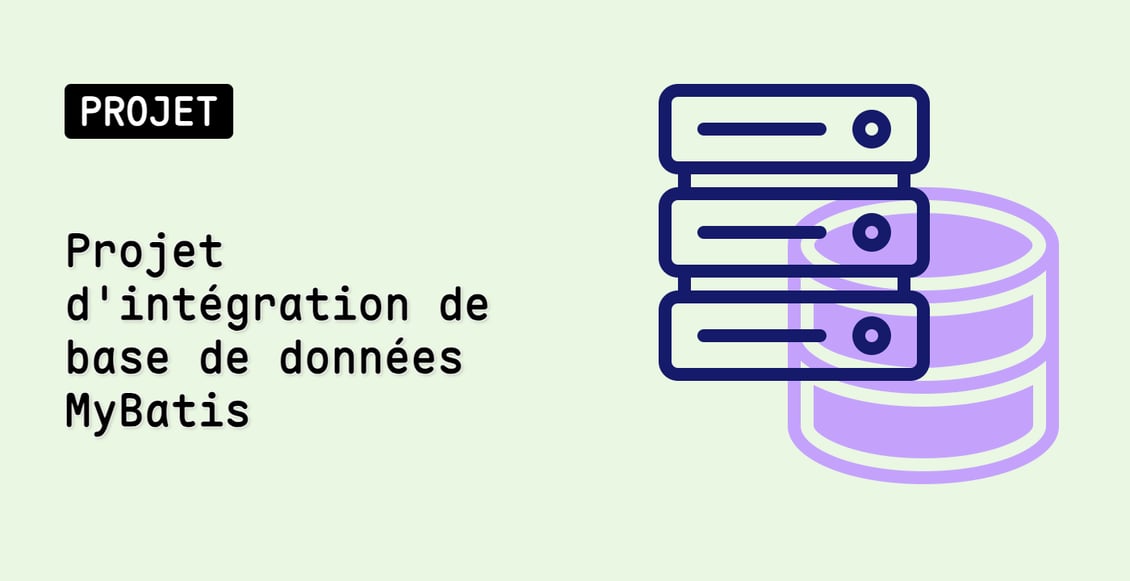 Projet d'intégration de base de données MyBatis