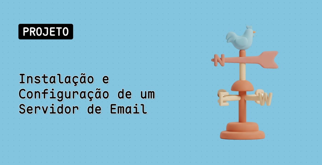 Instalação e Configuração de um Servidor de Email