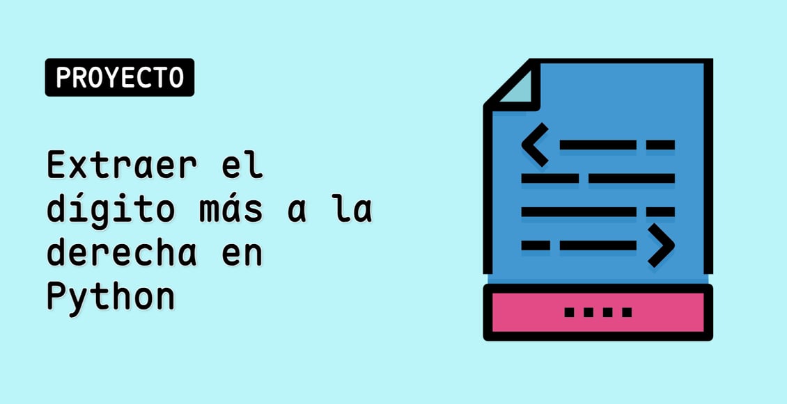 Extraer el dígito más a la derecha en Python