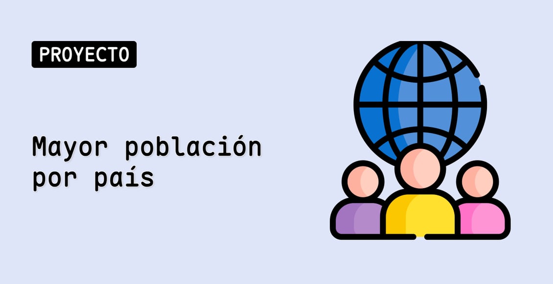 Mayor población por país