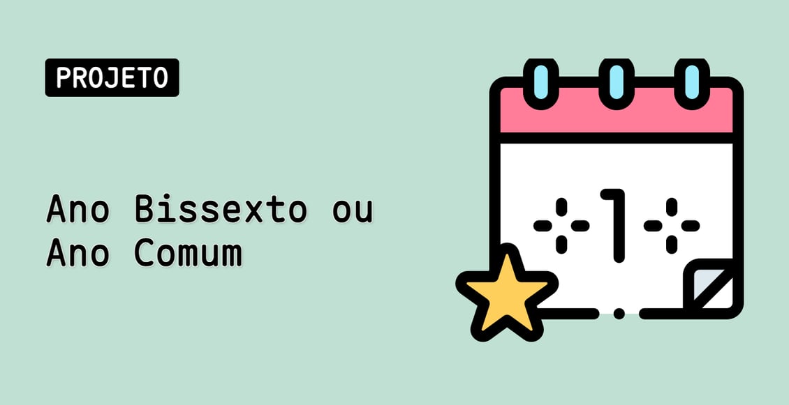 Ano Bissexto ou Ano Comum