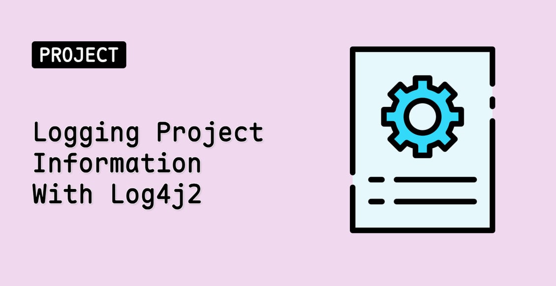 Logging Project Information With Log4j2