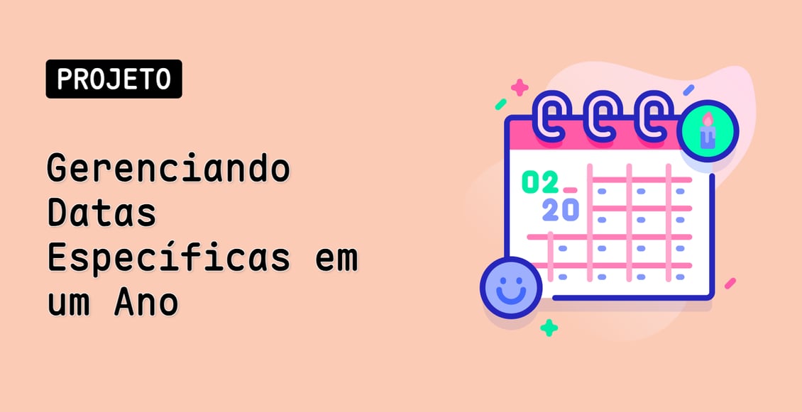 Gerenciando Datas Específicas em um Ano