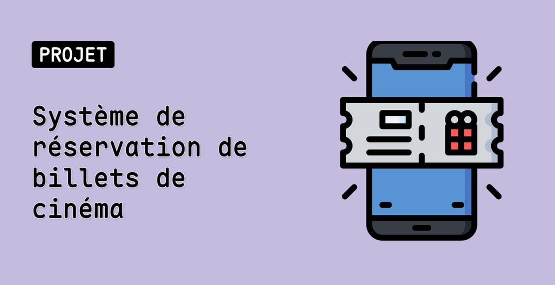 Système de réservation de billets de cinéma