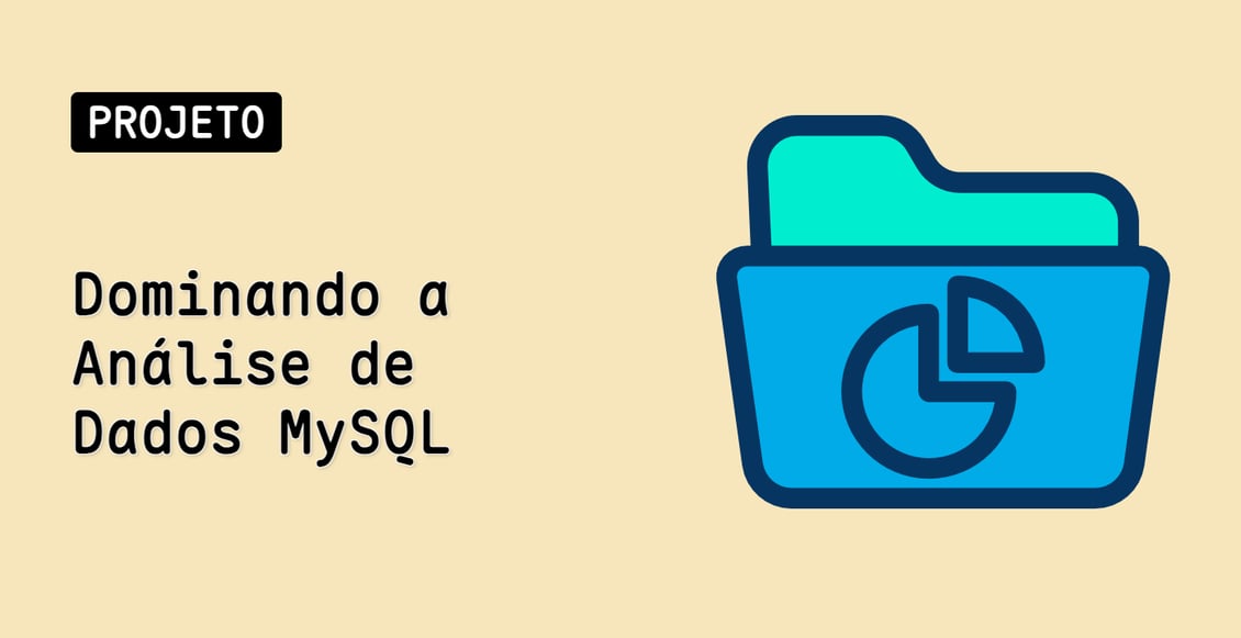 Dominando a Análise de Dados MySQL