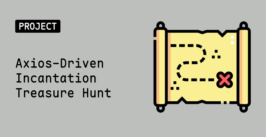 Axios-Driven Incantation Treasure Hunt