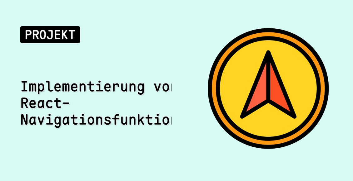 Implementierung von React-Navigationsfunktionen