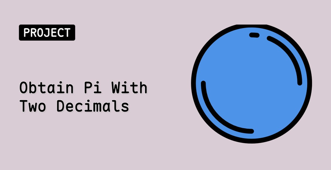 Obtain Pi With Two Decimals