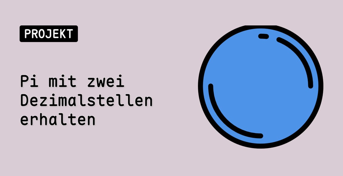Pi mit zwei Dezimalstellen erhalten