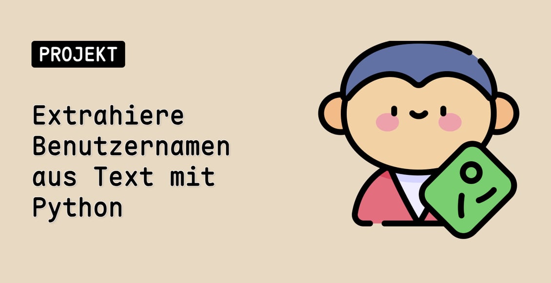 Extrahiere Benutzernamen aus Text mit Python