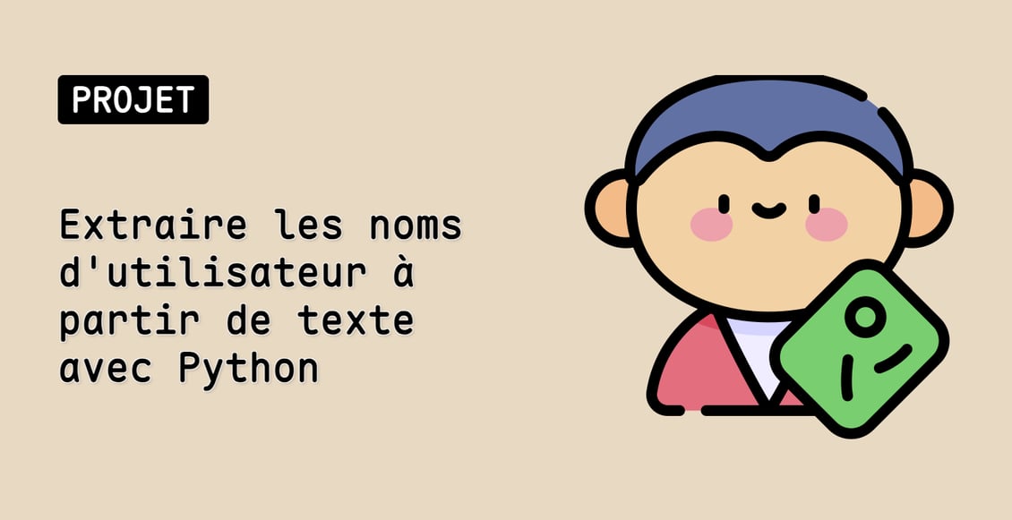 Extraire les noms d'utilisateur à partir de texte avec Python