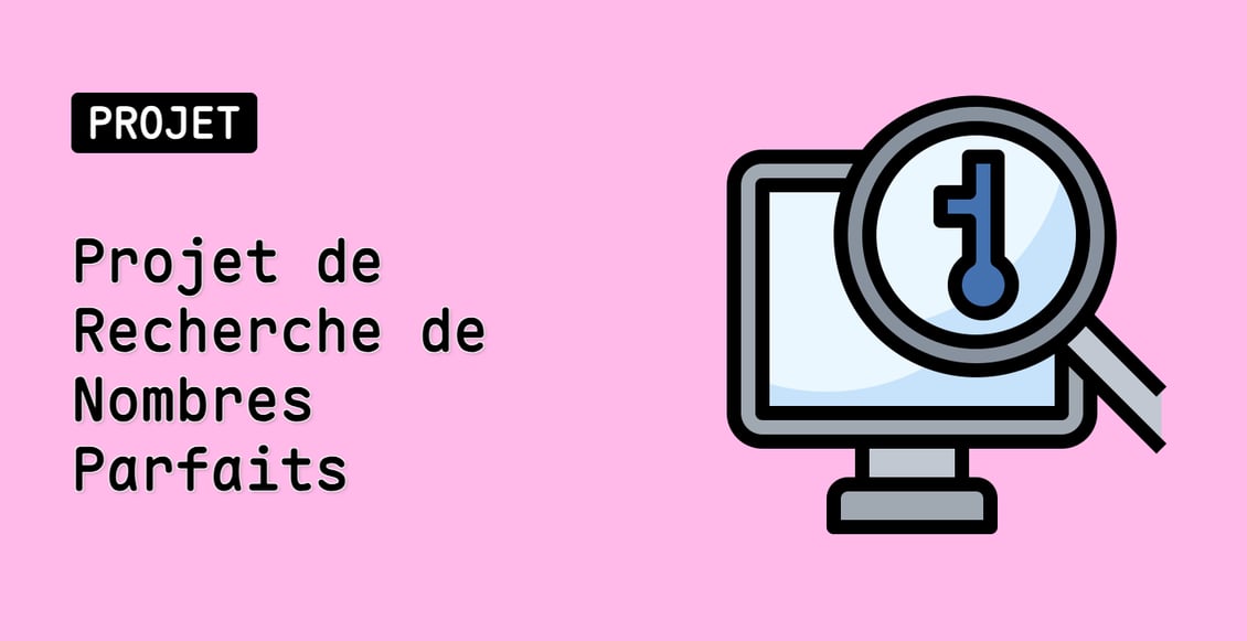 Projet de Recherche de Nombres Parfaits
