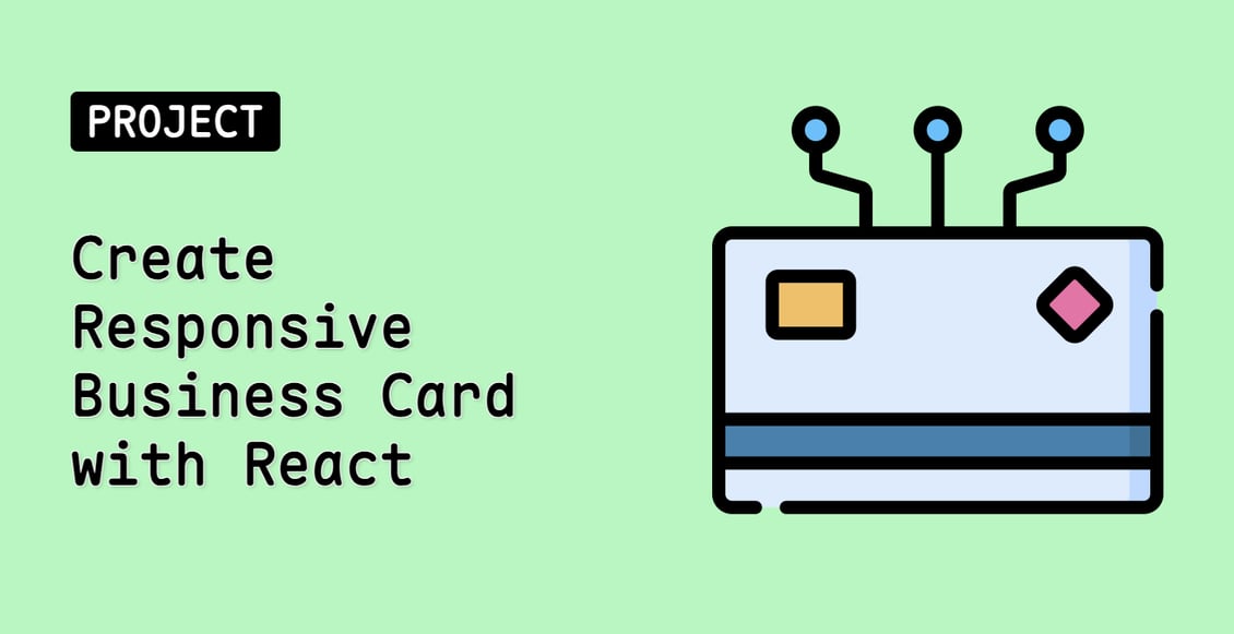 Create Responsive Business Card with React