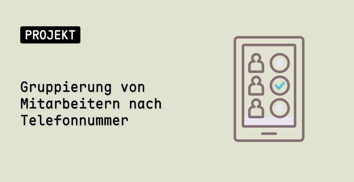 Gruppierung von Mitarbeitern nach Telefonnummer
