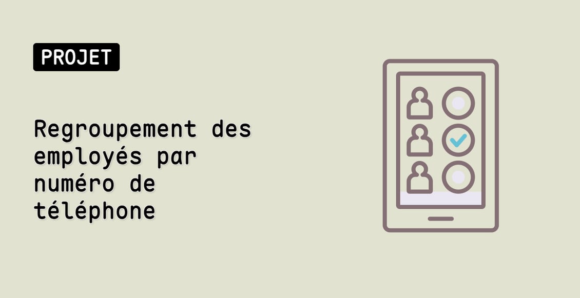 Regroupement des employés par numéro de téléphone