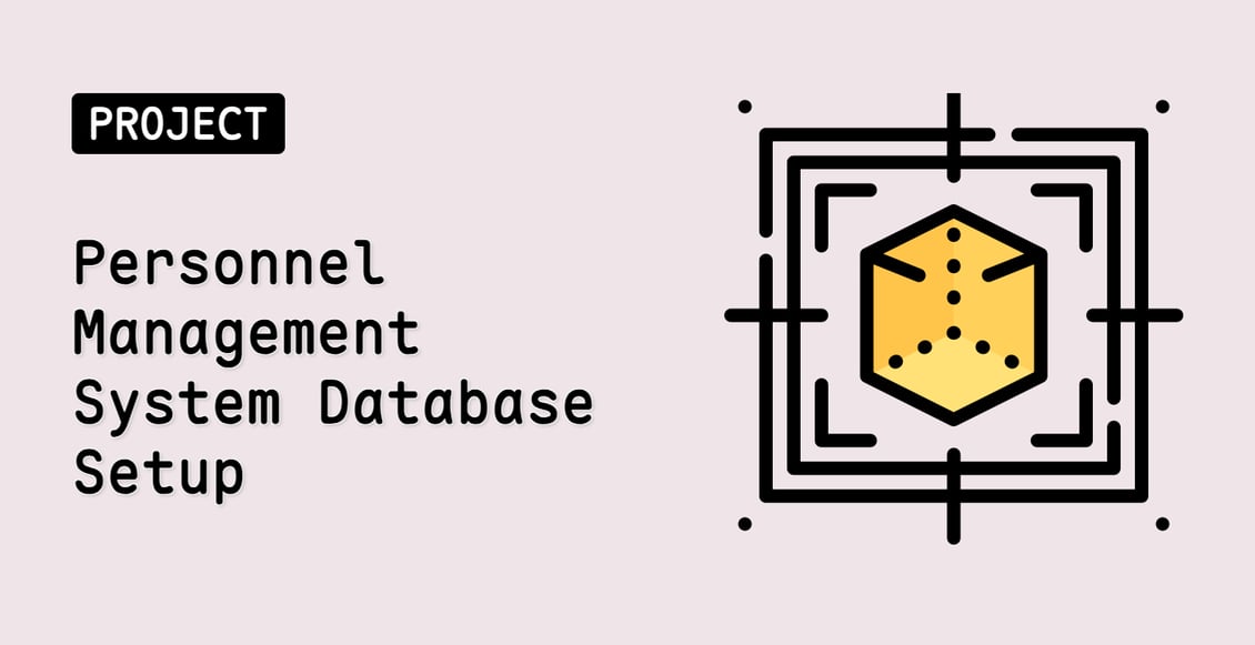 Personnel Management System Database Setup
