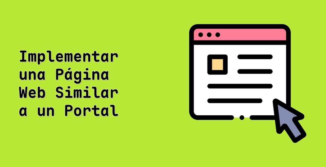 Implementar una Página Web Similar a un Portal