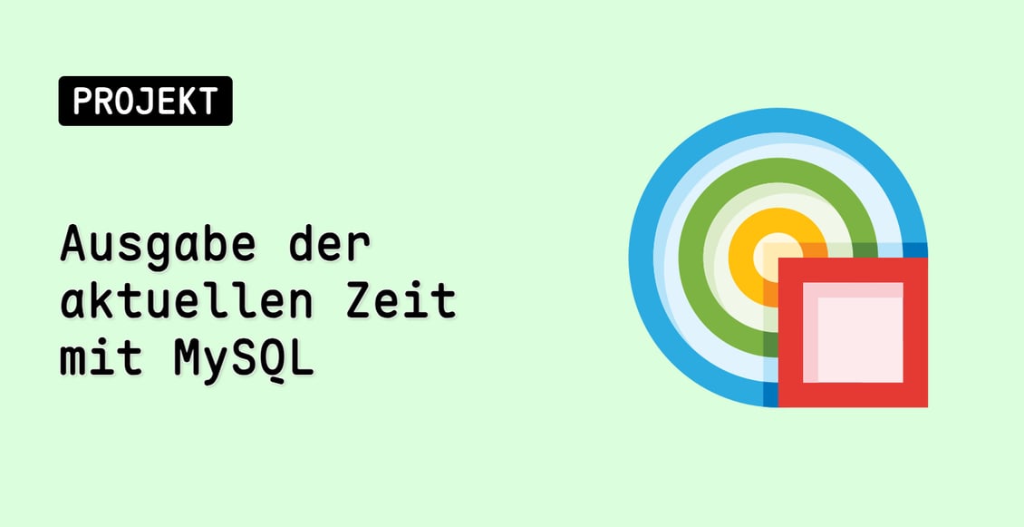 Ausgabe der aktuellen Zeit mit MySQL
