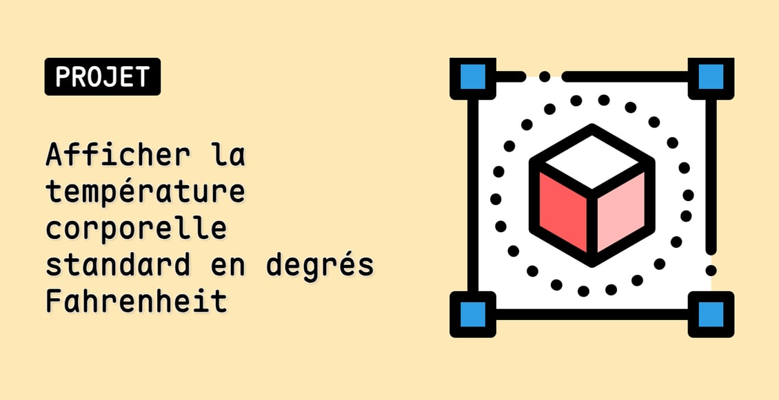 Afficher la température corporelle standard en degrés Fahrenheit