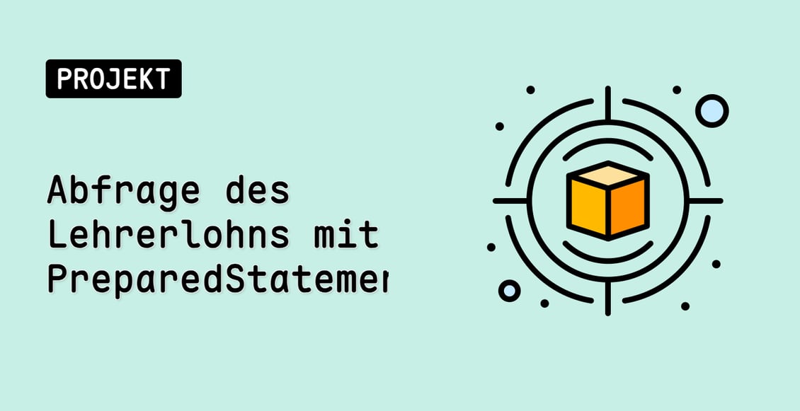 Abfrage des Lehrerlohns mit PreparedStatement