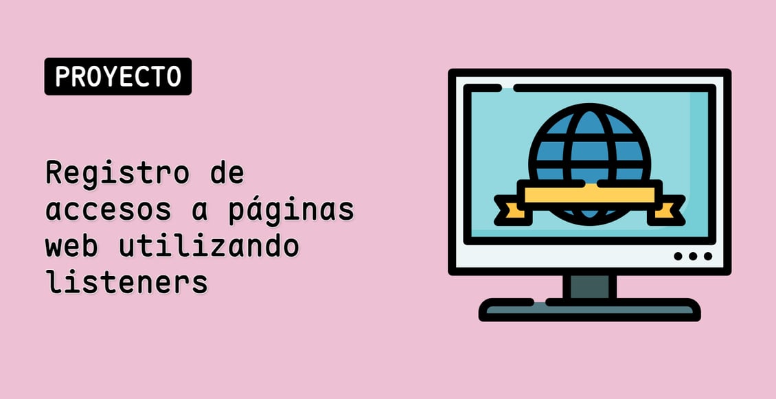 Registro de accesos a páginas web utilizando listeners