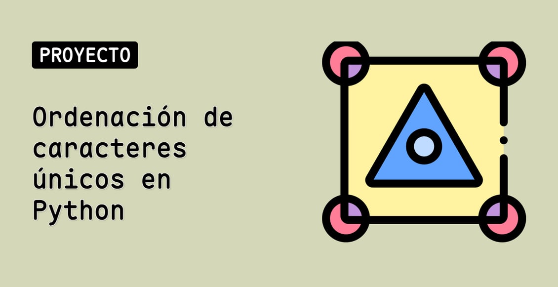 Ordenación de caracteres únicos en Python
