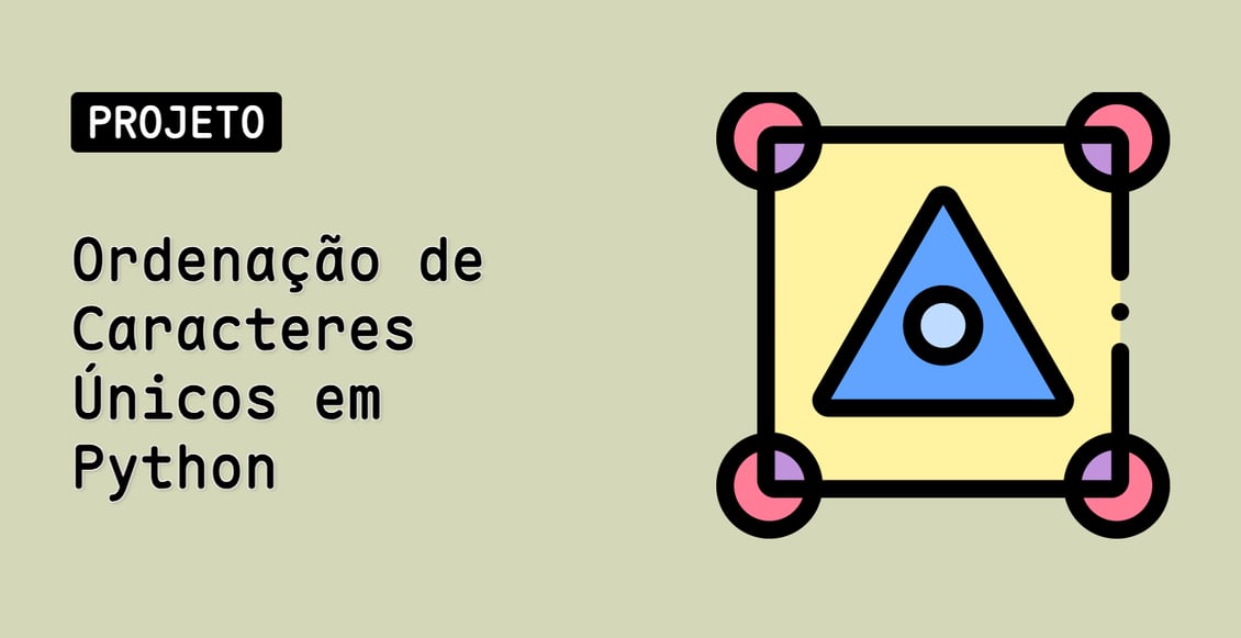 Ordenação de Caracteres Únicos em Python