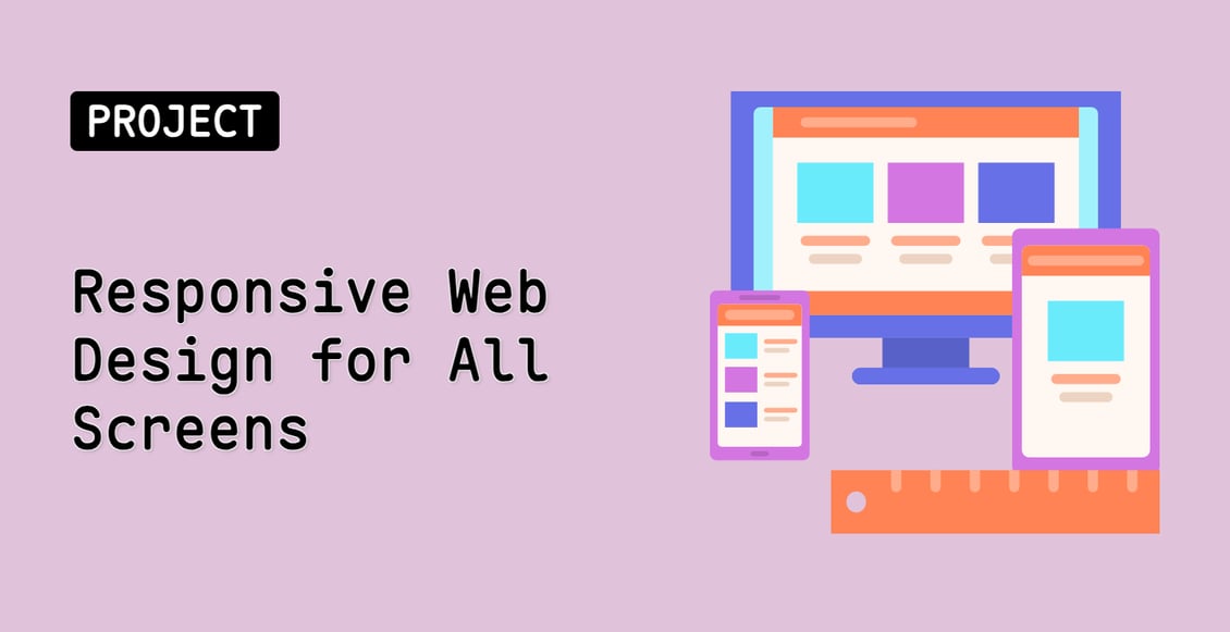 Responsive Web Design for All Screens