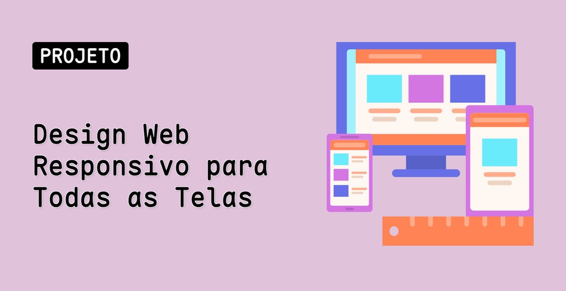 Design Web Responsivo para Todas as Telas