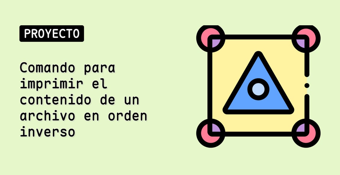 Comando para imprimir el contenido de un archivo en orden inverso