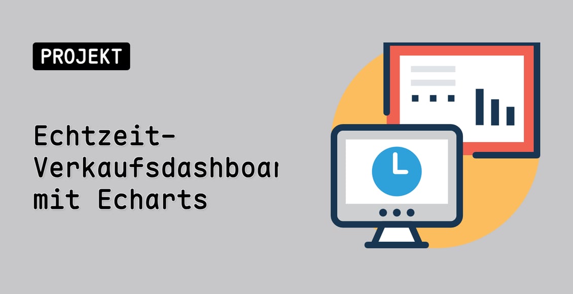 Echtzeit-Verkaufsdashboard mit Echarts