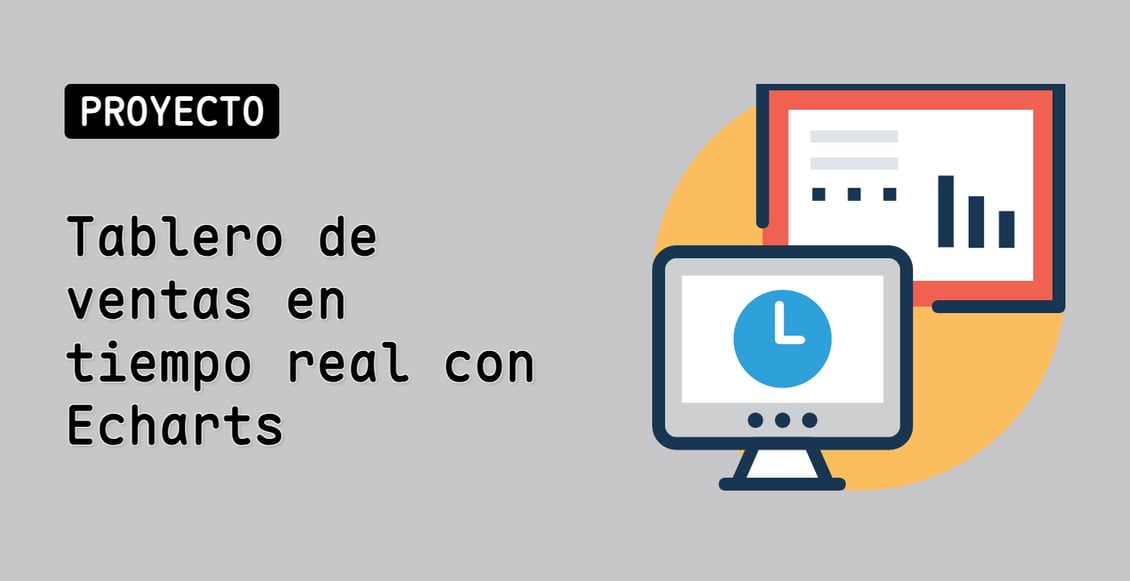 Tablero de ventas en tiempo real con Echarts