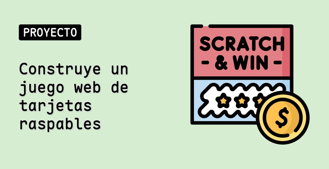 Construye un juego web de tarjetas raspables