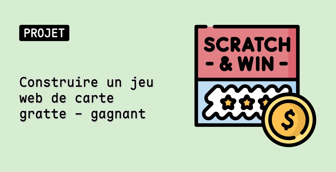 Construire un jeu web de carte gratte - gagnant