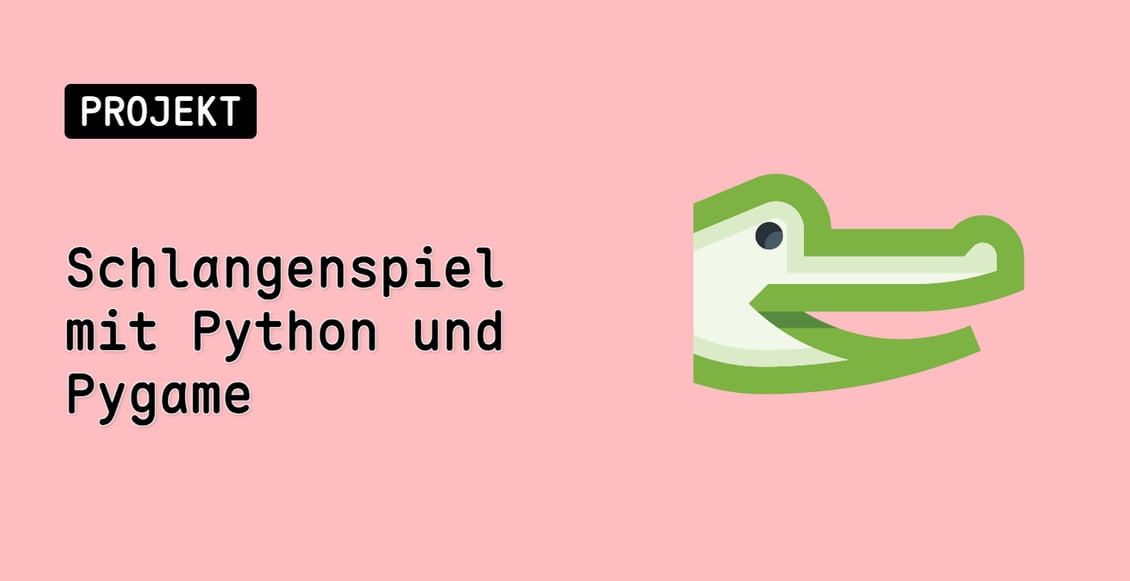 Schlangenspiel mit Python und Pygame