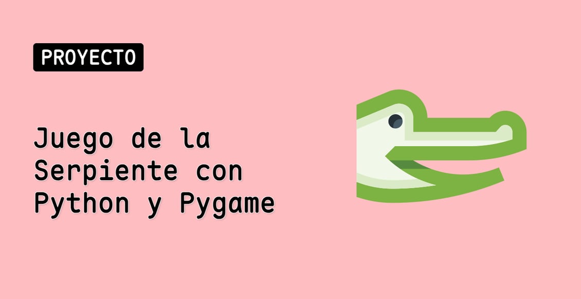Juego de la Serpiente con Python y Pygame