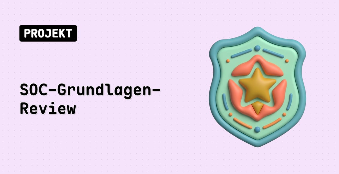 Überprüfung der SOC-Grundlagen