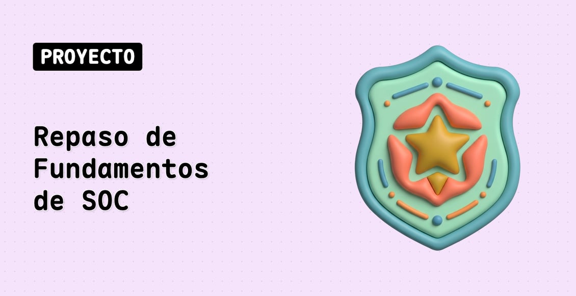 Repaso de Fundamentos de SOC