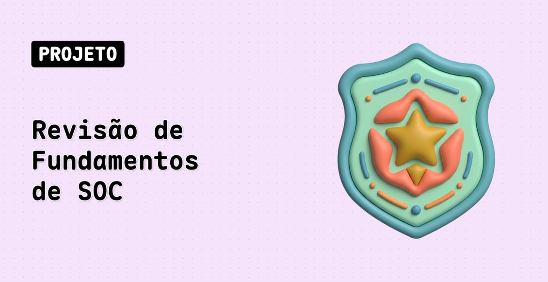 Revisão de Fundamentos de SOC