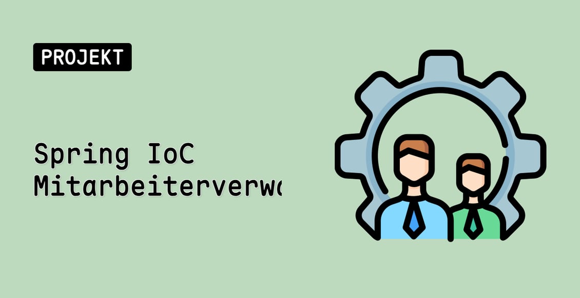 Spring IoC Mitarbeiterverwaltungssystem