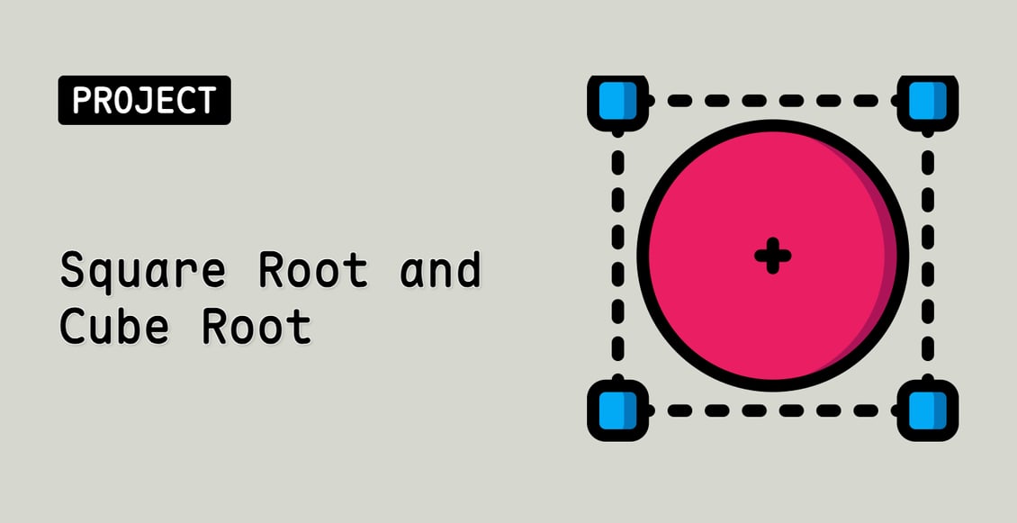 Square Root and Cube Root