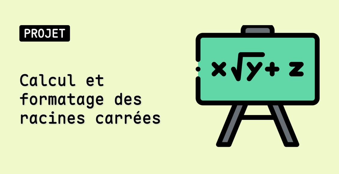 Calcul et formatage des racines carrées