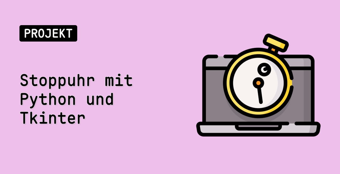 Stoppuhr mit Python und Tkinter