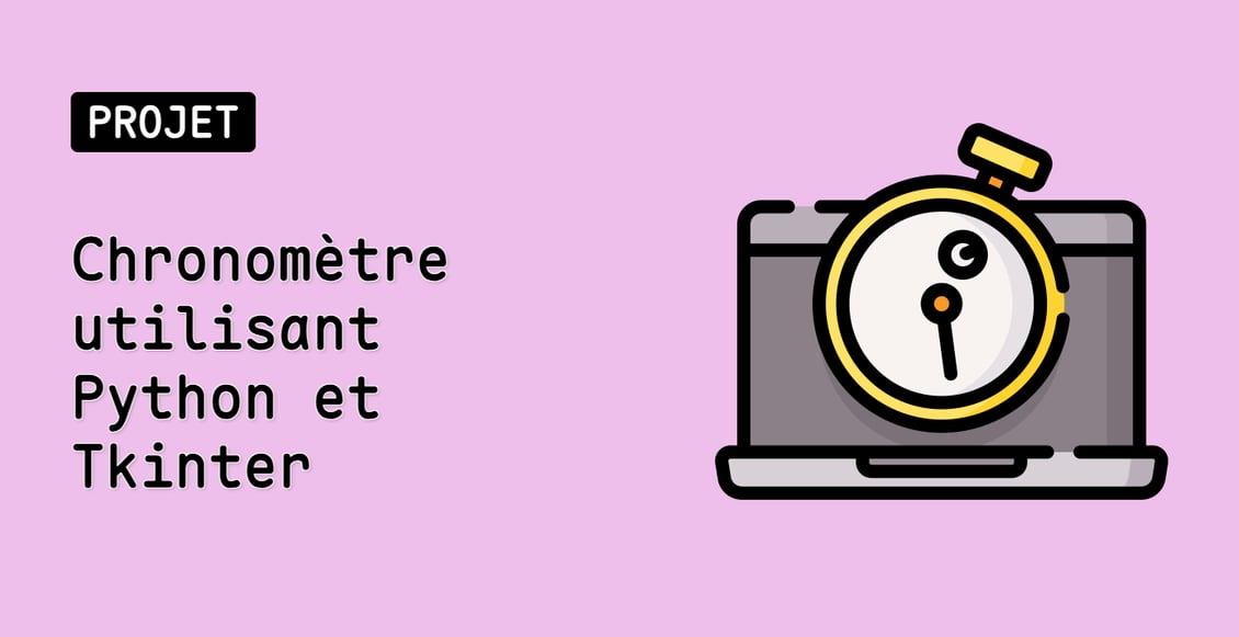 Chronomètre utilisant Python et Tkinter