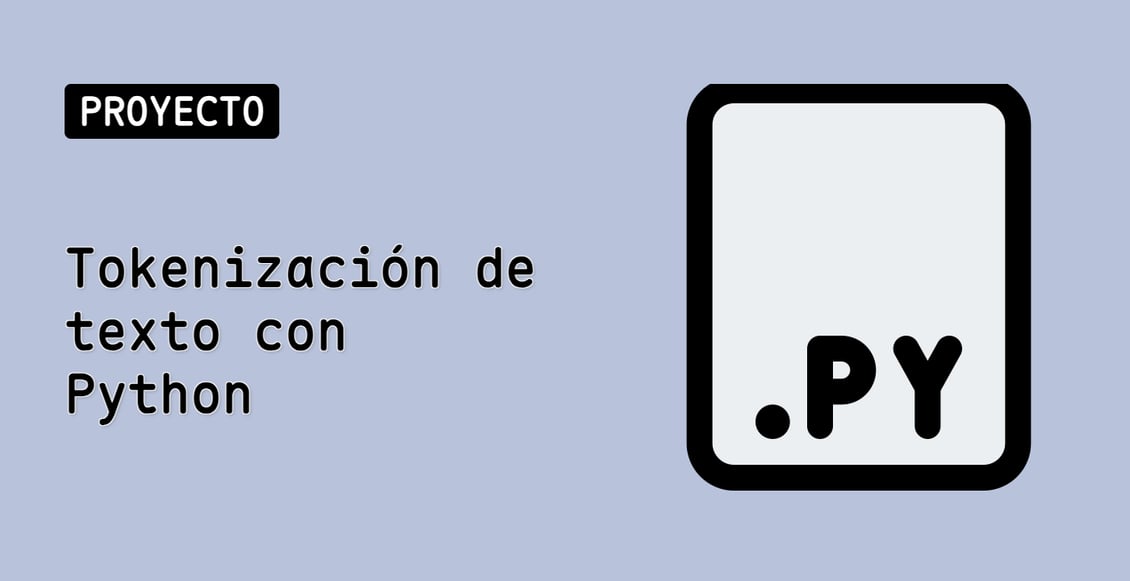 Tokenización de texto con Python