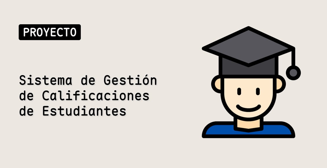 Sistema de Gestión de Calificaciones de Estudiantes