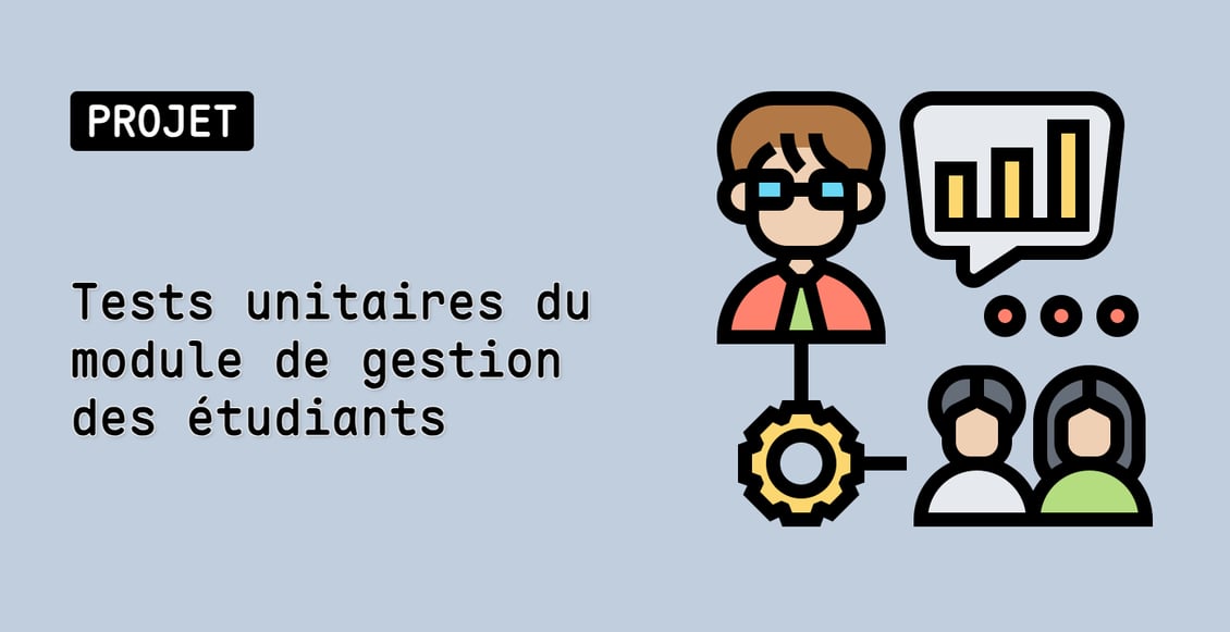 Tests unitaires du module de gestion des étudiants